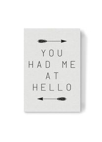 Canvas Print "You Had Me At Hello Arrow" artboxONE Wallart