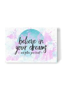 Canvas Print "Text Art BELIEVE IN YOUR DREAMS – FOLLOW YOUR HEART" artboxONE Wallart