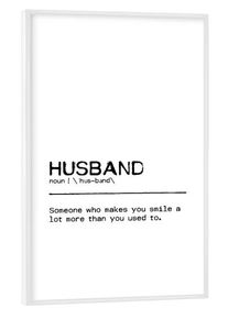 Poster with white frame "Husband Quote" artboxONE Framed Poster