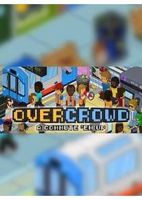 Overcrowd: A Commute 'Em Up Steam Gift GLOBAL