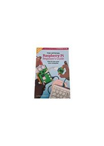 Raspberry Pi Raspberry Pi Official Beginners Guide, Englisch - 9781912047734