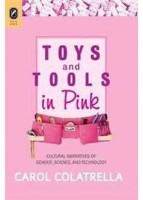 Colatrella, Carol Toys and Tools in Pink (0814252303)