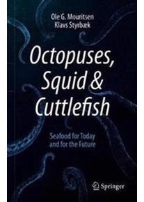 Mouritsen, Ole G. Octopuses, Squid & Cuttlefish (3030580261)