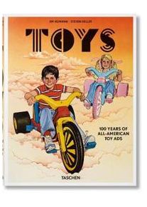 Heller, Steven Toys. 100 Years of All-American Toy Ads (3836566559)