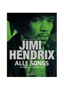 Delius Klasing Verlag Jimi Hendrix - Alle Songs - Philippe Margotin Jean-Michel Guesdon Gebunden