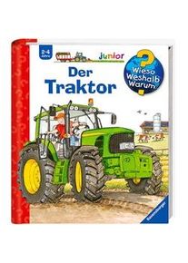 Ravensburger Der Traktor / Wieso? Weshalb? Warum? Junior Bd.34 - Andrea Erne Pappband