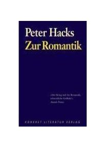 Zur Romantik - Peter Hacks Kartoniert (TB)