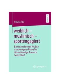 Springer Weiblich - Muslimisch - Sportengagiert - Natalia Fast Kartoniert (TB)