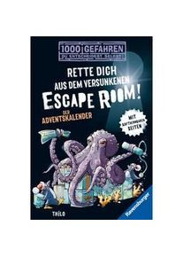 Ravensburger 1000 Gefahren: Der Adventskalender - Rette Dich Aus Dem Versunkenen Escape Room! - Thilo Taschenbuch