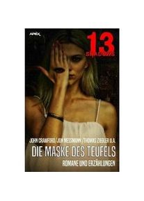 13 Shadows: Die Maske Des Teufels - John Crawford Jon Messmann Thomas Ziegler Kartoniert (TB)