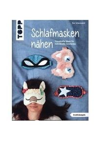 Kreativ.Kompakt. / Schlafmasken Nähen - Eva Scharnowski Taschenbuch