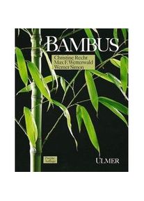 Bambus - Werner Simon Max-Felix Wetterwald Christine Recht Gebunden