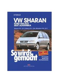Delius Klasing Verlag Vw Sharan 6/95-8/10 Ford Galaxy 6/95-4/06 Seat Alhambra 4/96-8/10 - Rüdiger Etzold Kartoniert (TB)