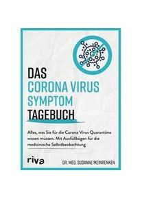 Riva Das Corona Virus Symptom Tagebuch - Susanne Meinrenken Kartoniert (TB)