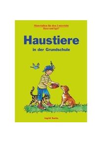Materialien Für Den Unterricht / Haustiere In Der Grundschule - Ingrid Sachs Kartoniert (TB)