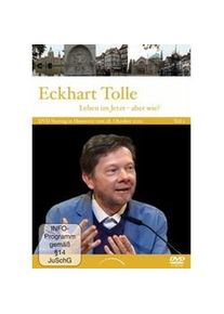 Eckhart Tolle: Leben Im Jetzt - Aber Wie? (DVD)