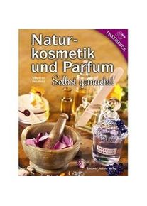 Naturkosmetik Und Parfum - Manfred Neuhold Gebunden