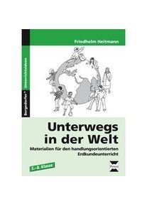 Bergedorfer® Unterrichtsideen / Unterwegs In Der Welt - Friedhelm Heitmann Geheftet