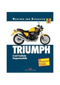 Delius Klasing Verlag Triumph 3- Und 4-Zylinder - Matthew Coombs Penny Cox Kartoniert (TB)