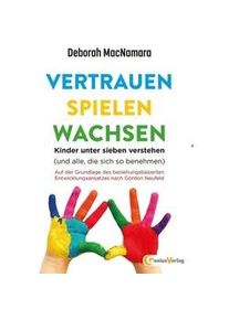 Genius Vertrauen Spielen Wachsen - Deborah MacNamara Gebunden