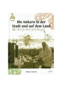 Bio-Imkern In Der Stadt Und Auf Dem Land - Dietmar Niessner Gebunden