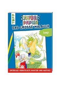 Zauberpapier - Das Große Malbuch - Jungs - Natascha Pitz Taschenbuch