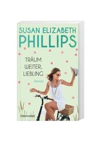 Träum Weiter Liebling - Susan Elizabeth Phillips Taschenbuch