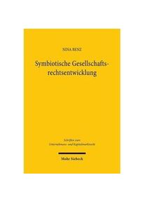 Mohr Siebeck Symbiotische Gesellschaftsrechtsentwicklung - Nina Benz Leinen