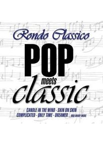 ZYX Music POP MEETS CLASSIC - Rondo Classico. (LP)