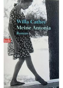 Meine Antonia von Willa Cather Gesellschaftsroman Taschenbuch btb Verlag deutsch