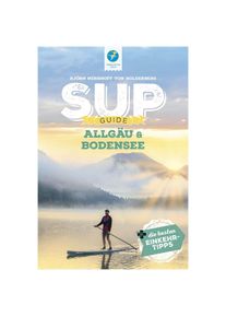 SUP-GUIDE Allgäu & Bodensee