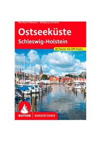 BERGVERLAG ROTHER Ostseeküste Walking guide book 4. vollständig überarbeitete Auflage 2022