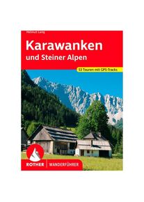 BERGVERLAG ROTHER Karawanken Und Steiner Alpen Walking guide book 4. aktualisierte Auflage 2023