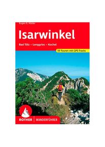 BERGVERLAG ROTHER Isarwinkel Walking guide book 10. Auflage 2023