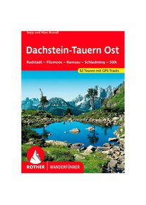 BERGVERLAG ROTHER Dachstein-Tauern Ost Walking guide book 12. Auflage 2022