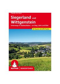 BERGVERLAG ROTHER Siegerland Und Wittgenstein Walking guide book 1. Auflage 2022