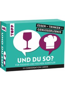 Frech Essen - Trinken - Genusserlebnis: Und du so? (Deutsch)