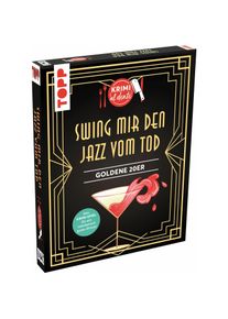 Frech Krimi al dente &ndash; Goldene 20er: Swing mir den Jazz vom Tod (Deutsch)