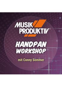 Musik Produktiv Handpan-Workshop mit Conny Sommer Ticket de