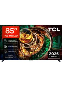 TCL Mini-LED-Fernseher "85RM9LX1", Energieeffizienz: F, schwarz, 85 &Prime;, Fernseher, Apple Airplay 2, 6.000 nits HDR, Audio von Bang & Olufsen, Mini-LED-Fernseher