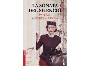 La sonata del silencio - Paloma Sánchez-Garnica, Kartoniert (TB)