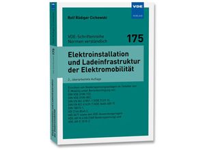 Elektroinstallation und Ladeinfrastruktur der Elektromobilität - Rolf Rüdiger Cichowski, Kartoniert (TB)
