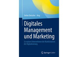 Digitales Management und Marketing, Kartoniert (TB)