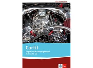 Carfit. Englisch für Fahrzeugberufe, m. 1 Audio-CD, Gebunden