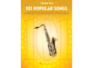 Hal Leonard 101 Popular Songs For Tenor Saxophone
