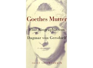 Goethes Mutter…
