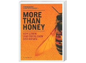 More Than Honey…