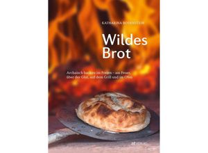 Wildes Brot -…