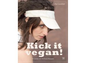 Kick it vegan!…