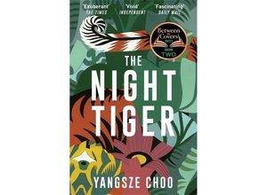 The Night Tiger…